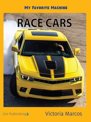 cover image of My Favorite Machine: Race Cars